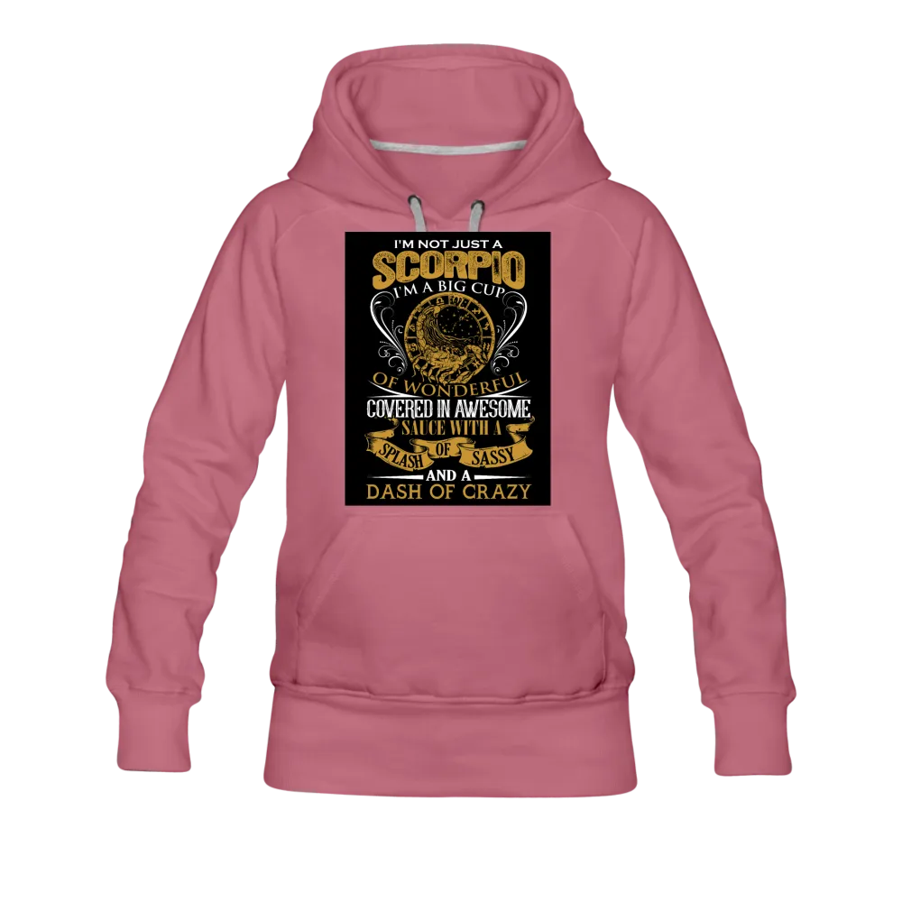 I'm Not Just A Scorpio Women’s Premium Hoodie