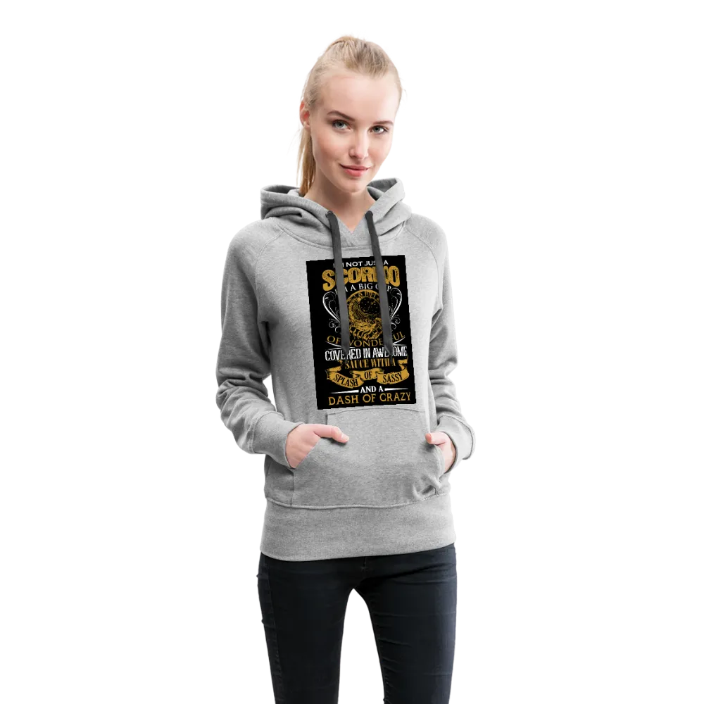 I'm Not Just A Scorpio Women’s Premium Hoodie