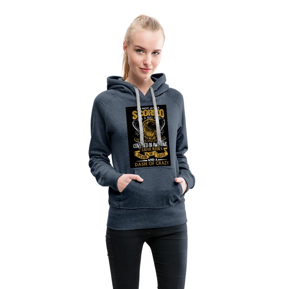 I'm Not Just A Scorpio Women’s Premium Hoodie