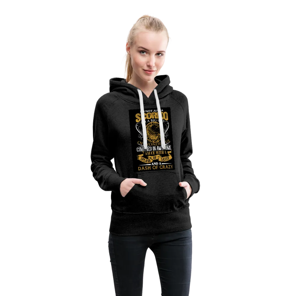 I'm Not Just A Scorpio Women’s Premium Hoodie