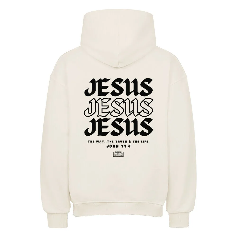 Jesus (John 14:6)  Oversized Hoodie BackPrint