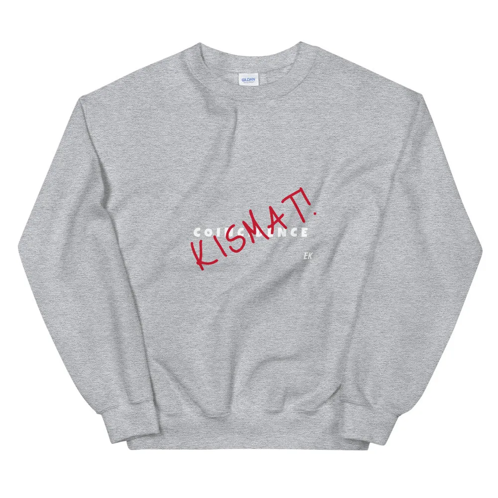 kismat - Unisex Sweatshirt