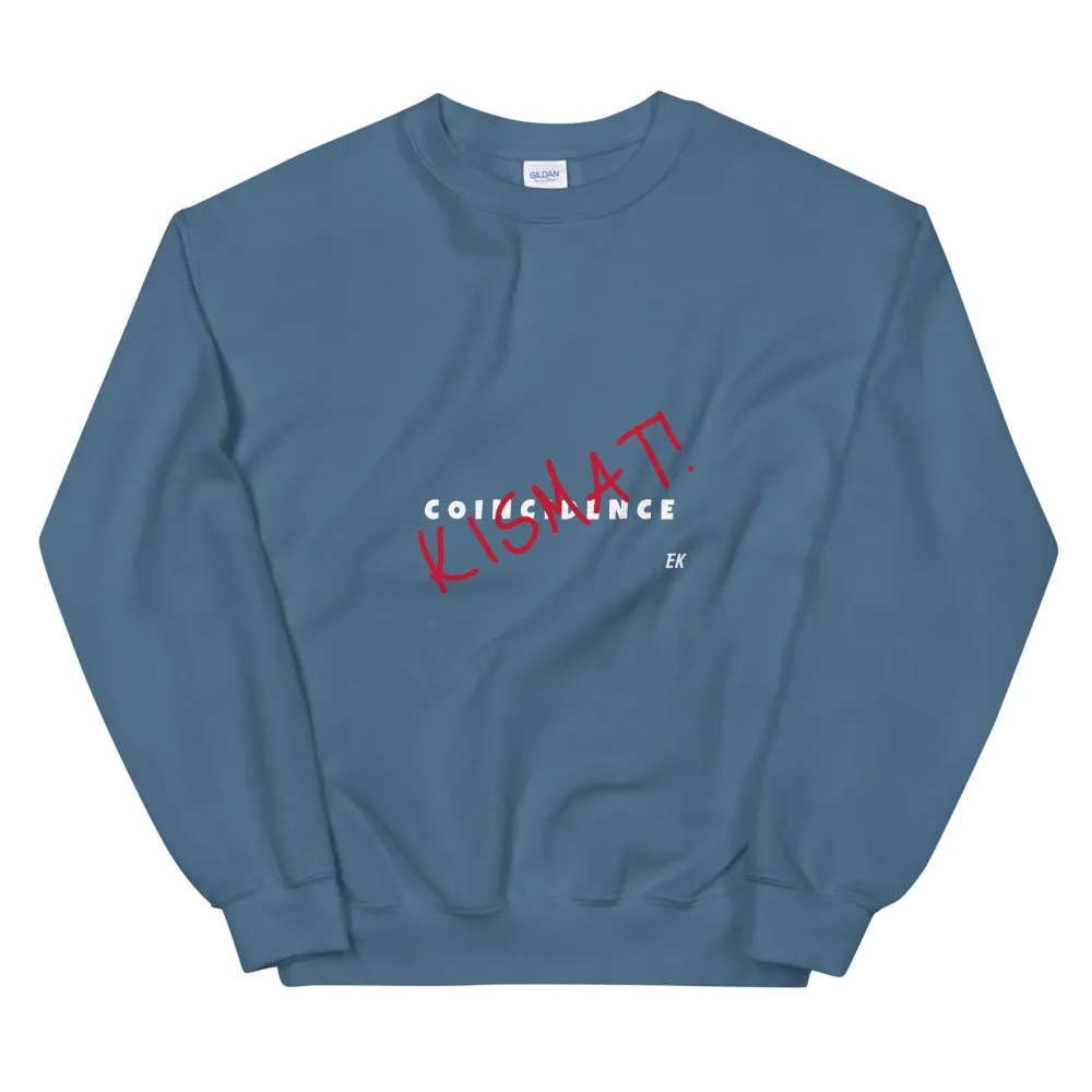 kismat - Unisex Sweatshirt