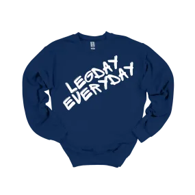 Legday Everyday Sweatshirt