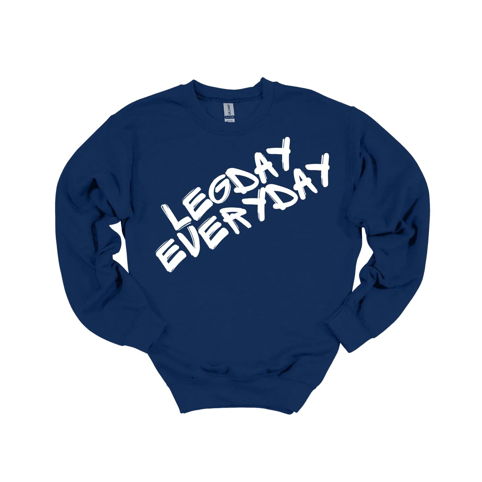 Legday Everyday Sweatshirt