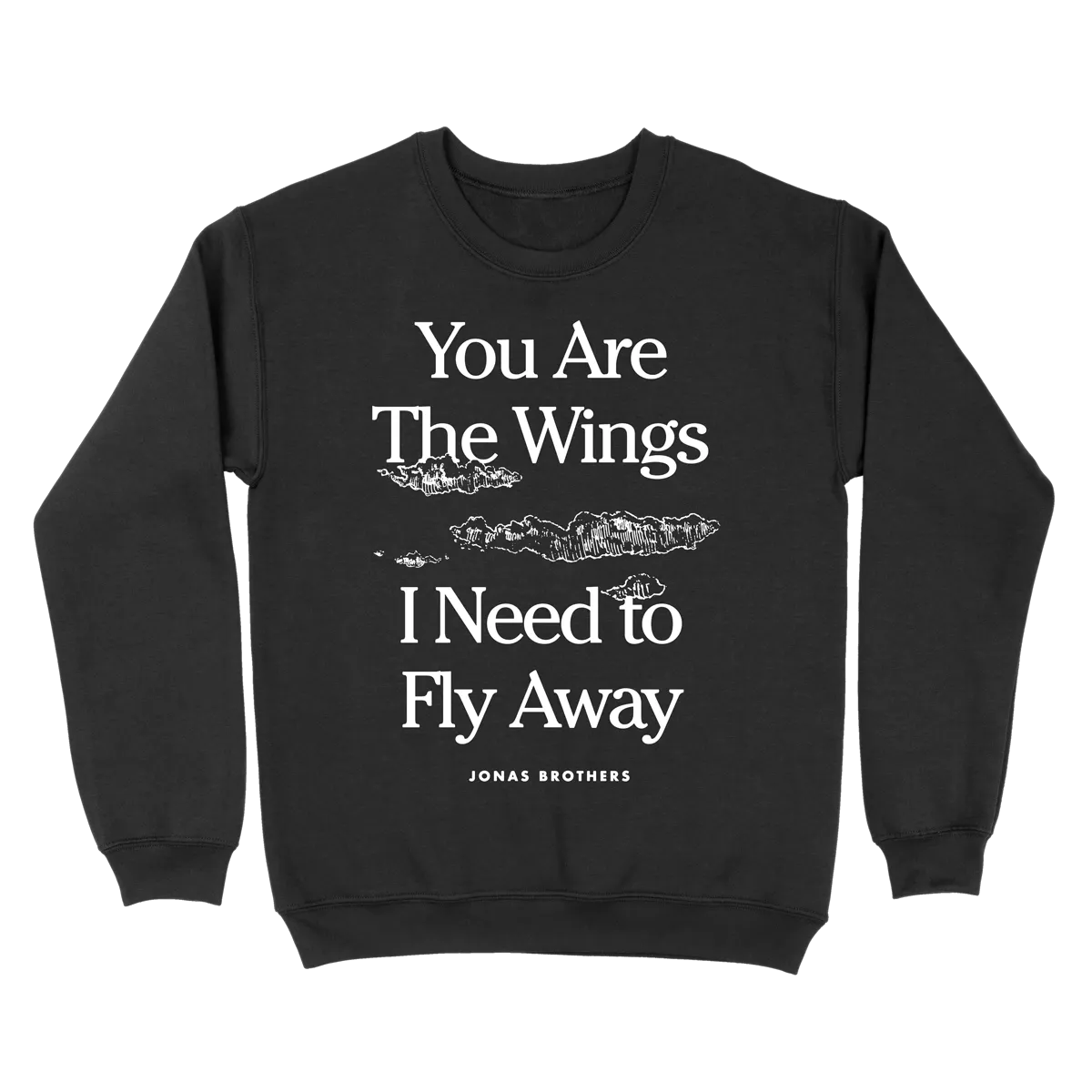 Limited Edition - "You are the Wings" Sweatshirt - Black