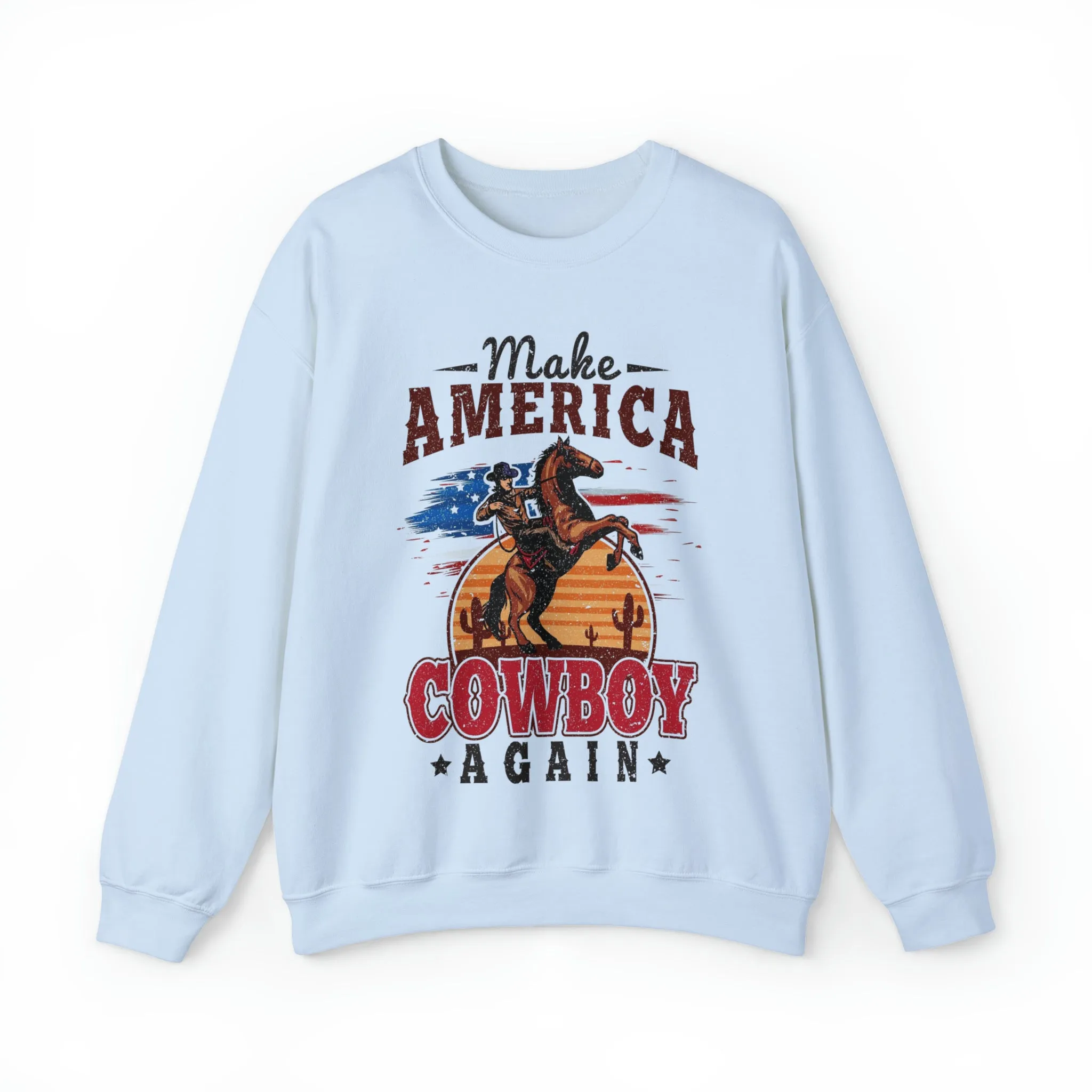 Make America Cowboy Again Western Graphic Sweatshirt